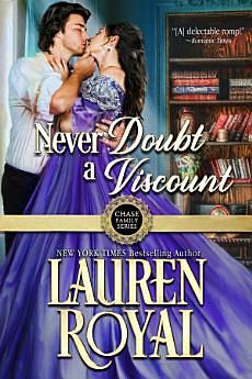 Never Doubt a Viscount by Lauren Royal
