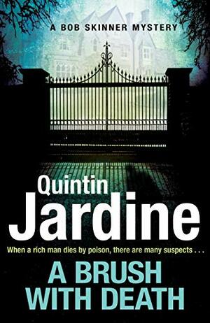 A Brush With Death by Quintin Jardine