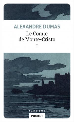 Le comte de Monte-Cristo by Alexandre Dumas