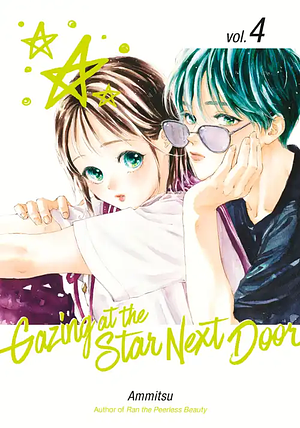 Gazing at the Star Next Door, Vol. 4 by Ammitsu