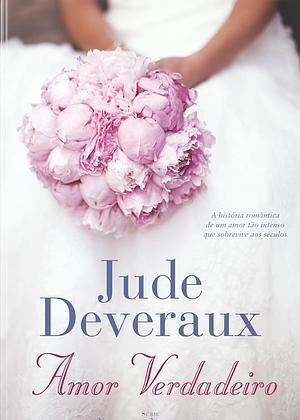 Amor Verdadeiro by Jude Deveraux