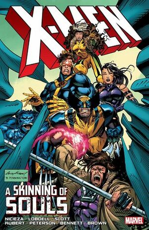 X-Men: A Skinning of Souls by Dan Slott, Andy Kubert, Scott Lobdell, Brandon Peterson, Eliot R. Brown, Fabian Nicieza, Richard Bennett Lamas