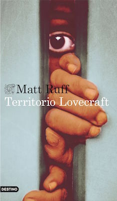 Territorio Lovecraft by Javier Calvo Perales, Matt Ruff
