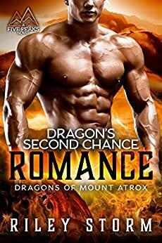 Dragon's Second Chance Romance by Riley Storm