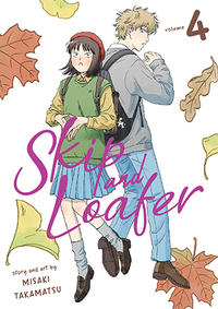 Skip and Loafer, Vol. 4 by Misaki Takamatsu