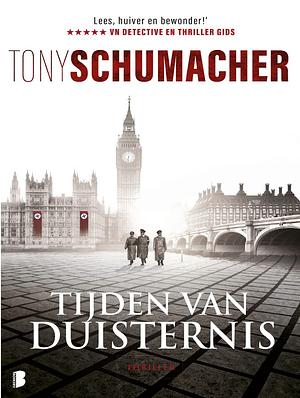 Tijden van duisternis by Tony Schumacher