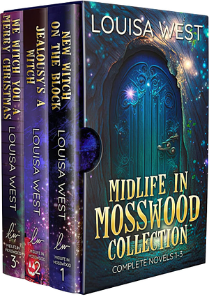 Midlife in Mosswood Collection: Complete Novels 1-3 by Louisa West