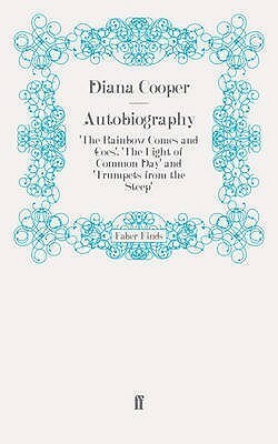 Autobiography by Diana Cooper