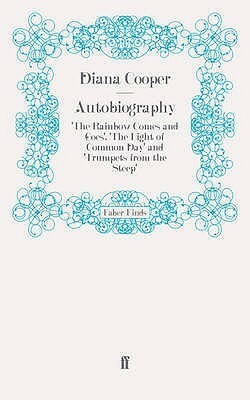 Autobiography by Diana Cooper