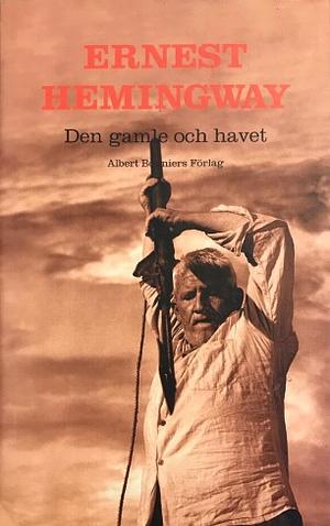 Den gamle och havet by Ernest Hemingway