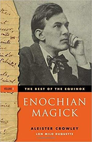 The Best of the Equinox, Volume I: Enochian Magic by Aleister Crowley