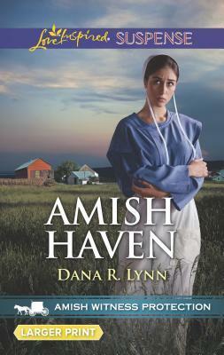 Amish Haven by Dana R. Lynn