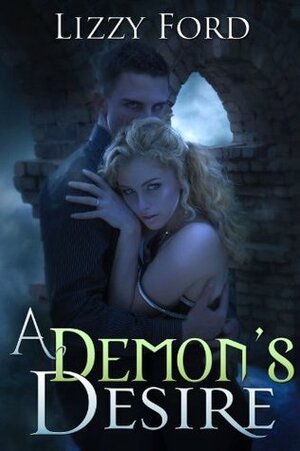 A Demon's Desire by Lizzy Ford