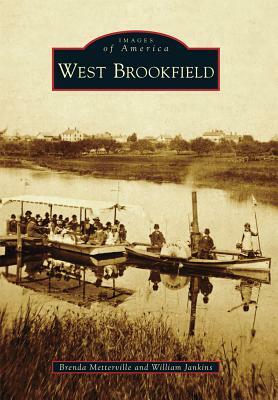 West Brookfield by Brenda Metterville, William Jankins