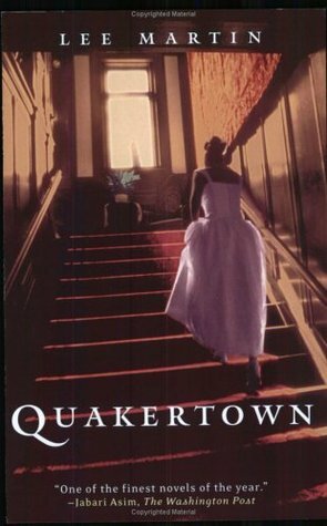 Quakertown by Lee Martin
