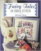 Fairy Tales in Cross Stitch by Christina Marsh