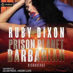 Prison Planet Barbarian by Ruby Dixon