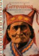 Geronimo And The Struggle For Apache Freedom by Russell Shorto