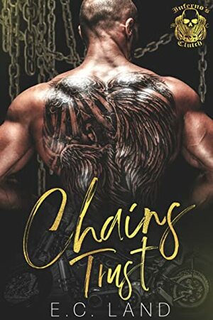 Chains Trust by E.C. Land