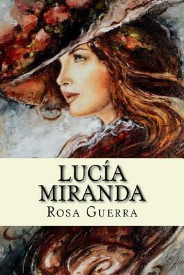 Lucía Miranda by Rosa Guerra