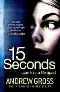 15 Seconds by Andrew Gross