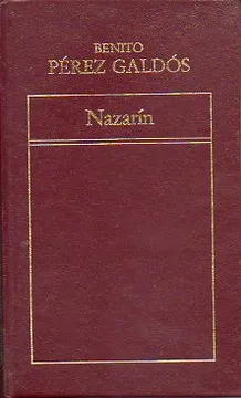 Nazarín by Robert S. Rudder, Gloria Arjona, Benito Pérez Galdós
