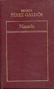 Nazarín by Gloria Arjona, Robert S. Rudder, Benito Pérez Galdós