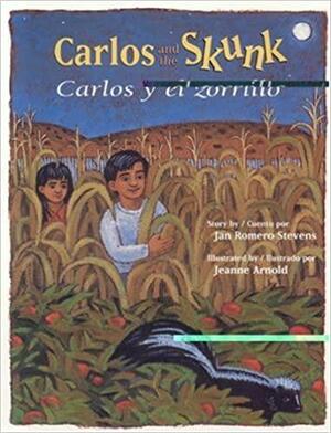 Carlos and the Skunk/Carlos Y El Zorrillo by Patricia Hinton Davison, Jan Romero Stevens