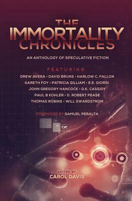 The Immortality Chronicles by Drew Avera, Will Swardstrom, Harlow C. Fallon