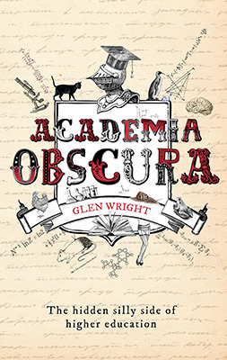 Academia Obscura by Glen Wright