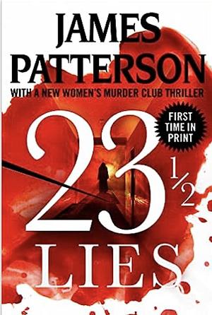 23 1/2 Lies by Maxine Paetro, Loren D. Estleman, James Patterson, Andrew Bourelle