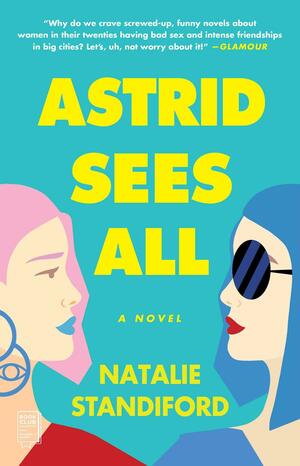 Astrid Sees All by Natalie Standiford