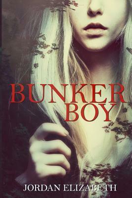 Bunker Boy by Jordan Elizabeth