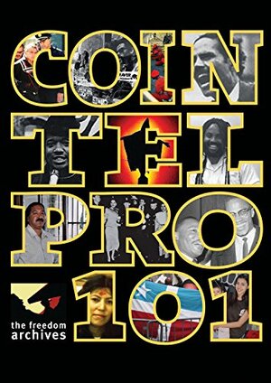 COINTELPRO 101 by The Freedom Archives