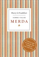 Sobre Falar Merda by Harry G. Frankfurt