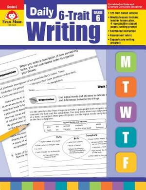 Daily 6-Trait Writing Grade 6+ by Evan-Moor Educational Publishers