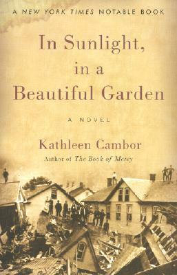 In Sunlight, in a Beautiful Garden by Kathleen Cambor