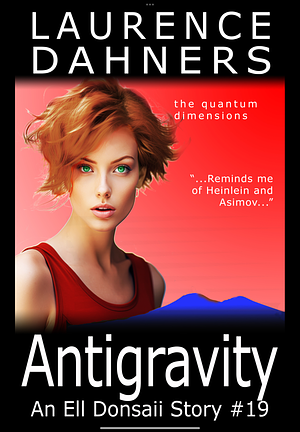 Antigravity by Laurence E. Dahners