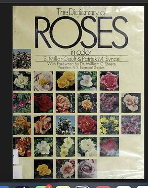 The Dictionary of Roses in Colour by Patrick M. Synge, Simpson Millar Gault, Patrick Millington Synge