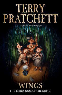 Wings: The Third Book of the Nomes by Terry Pratchett, Terry Pratchett