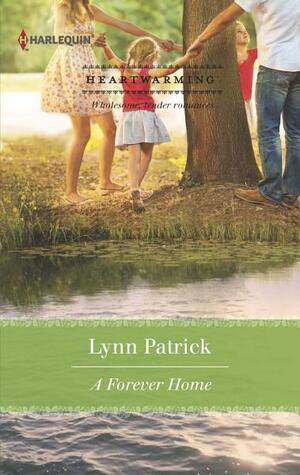A Forever Home: A Clean Romance by Lynn Patrick