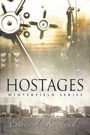 Hostages by Edward Kendrick