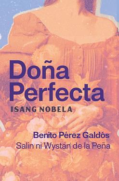 Doña Perfecta by Benito Pérez Galdós