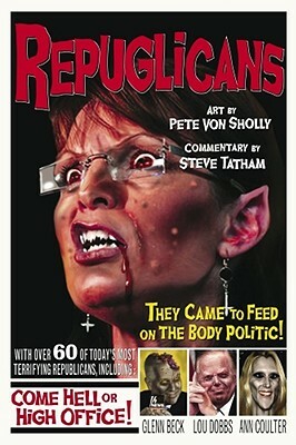 Repuglicans by Steve Tatham