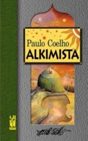 Alkimista by Paulo Coelho