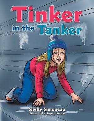 Tinker in the Tanker by Shelly Simoneau