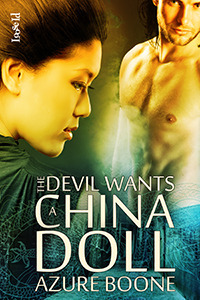 The Devil Wants A China Doll by Azure Boone