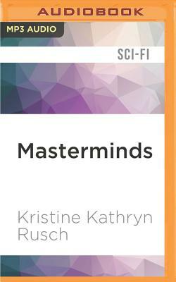 Masterminds by Kristine Kathryn Rusch