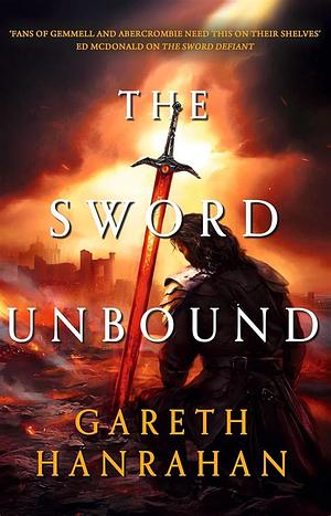 The Sword Unbound - Inkstone Books special edition  by Gareth Hanrahan