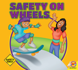 Safety on Wheels by Susan Kesselring